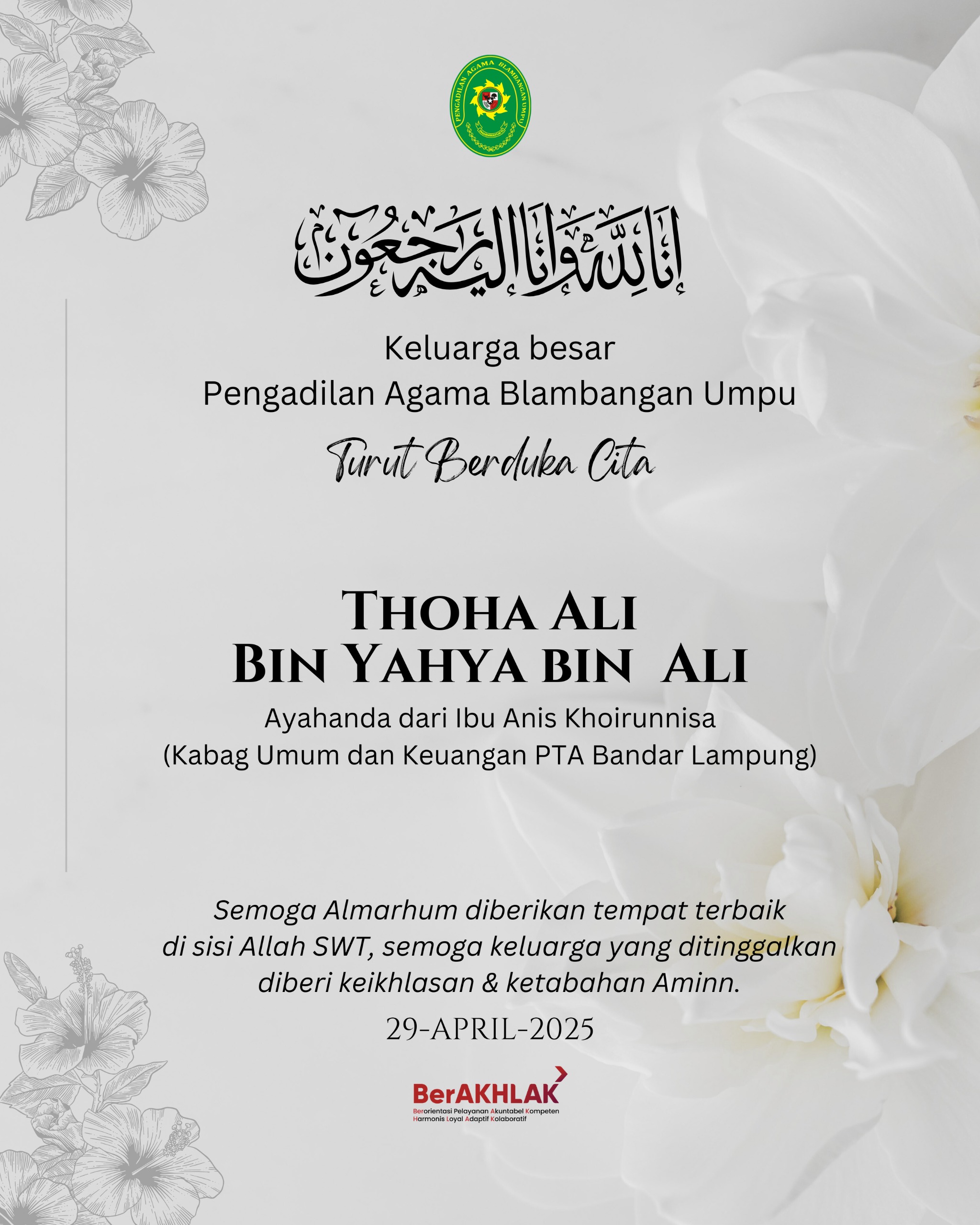 Belasungkawa Bapak Thoha Ali bin Yahya bin Ali (Ayahanda Ibu Anis Khoirunnisa – Kabag Umum dan Keuangan PTA Bandar Lampung)