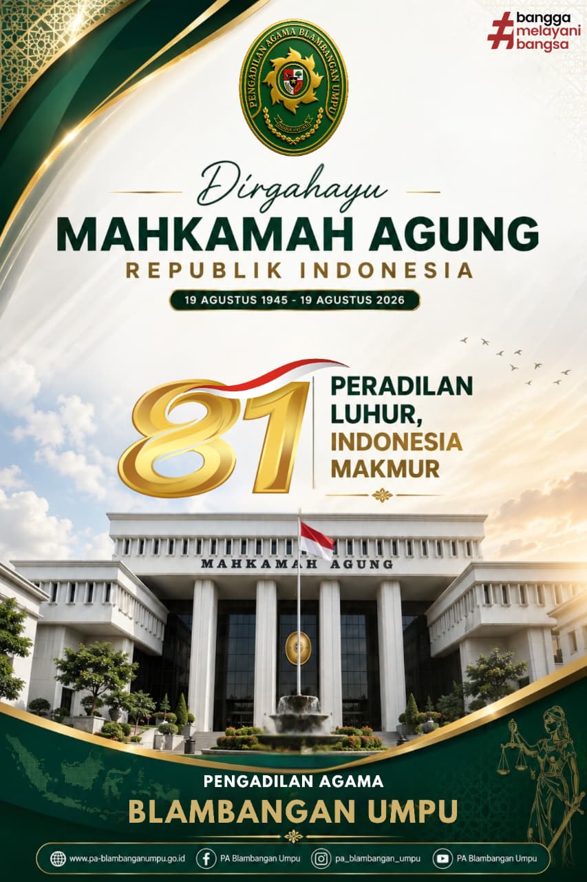 Selamat Hari Ulang Tahun Ke-81 Mahkamah Agung Republik Indonesia